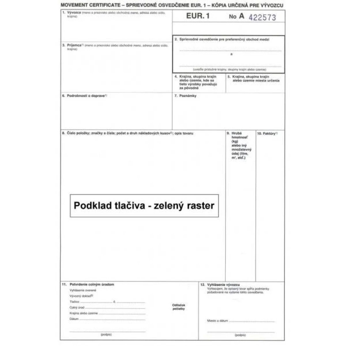 Sprievodné osvedčenie EUR.1, samoprepis, 3 listy 