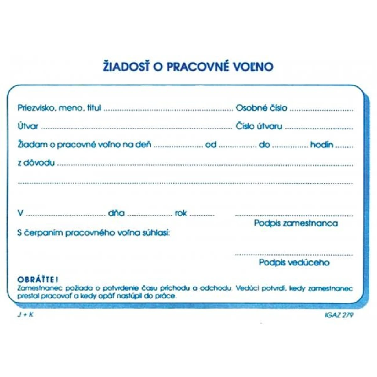 Tlačivo Žiadosť o pracovné voľno, A6, 100 listov 